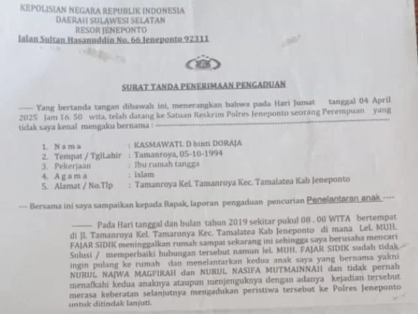Surat Laporan terkait kasus penelantaran istri dan anak yang dilaporkan Kasmawati di Polres Jeneponto (Dok : Ist).